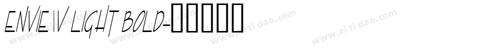 Enview Light Bold字体转换